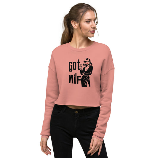 Got MILF Crop Sweatshirt